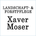 Landschaft- & Forstpflege Xaver Moser